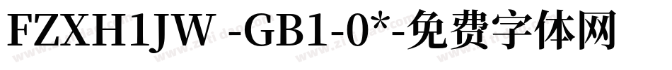 FZXH1JW -GB1-0*字体转换